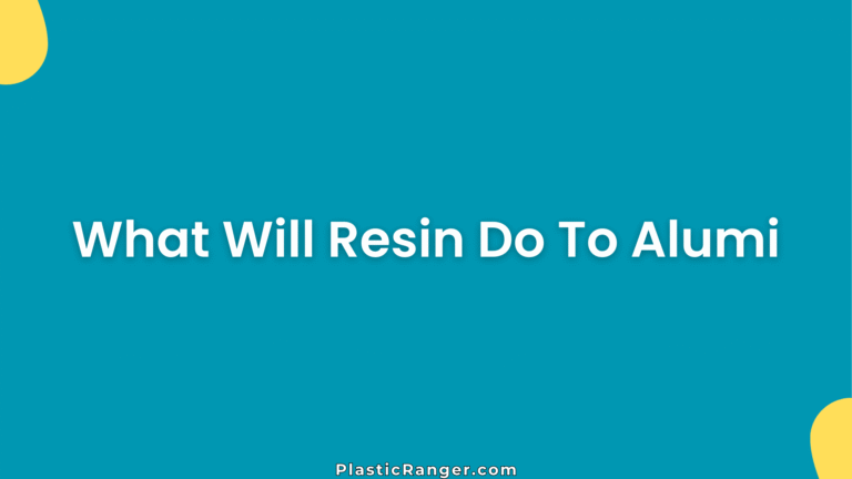 What Will Resin Do To Alumi