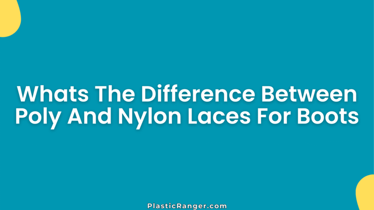Whats The Difference Between Poly And Nylon Laces For Boots