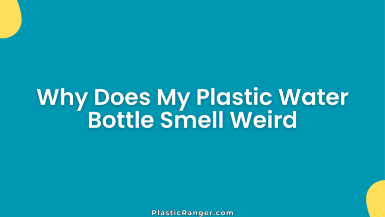 Why Does My Plastic Water Bottle Smell Weird