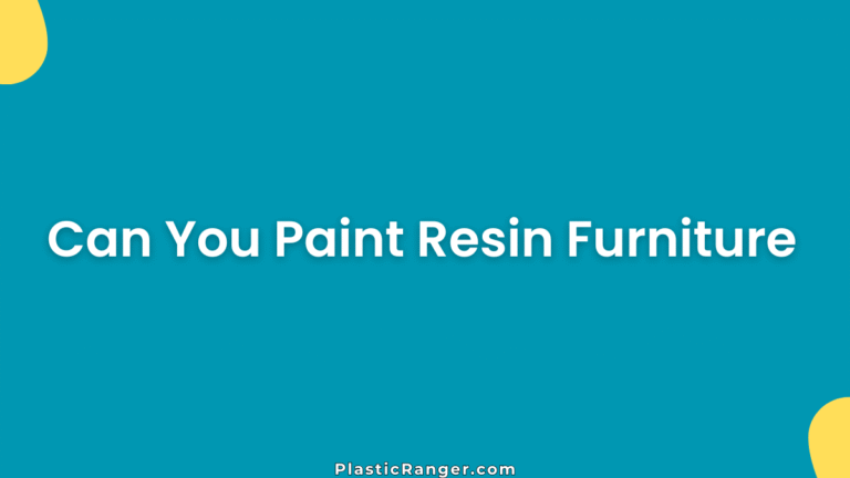 Can You Paint Resin Furniture