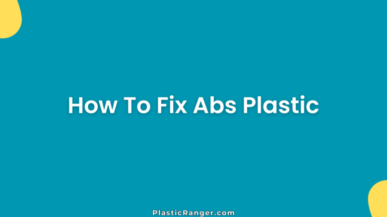 How To Fix Abs Plastic