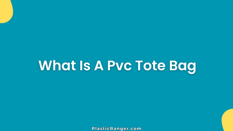 What Is A Pvc Tote Bag