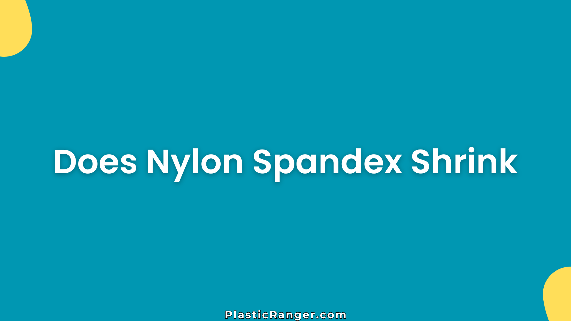 Does Nylon Spandex Shrink