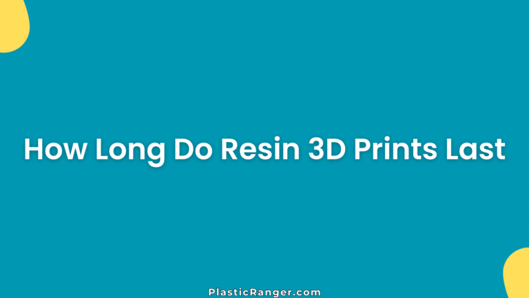 How Long Do Resin D Prints Last