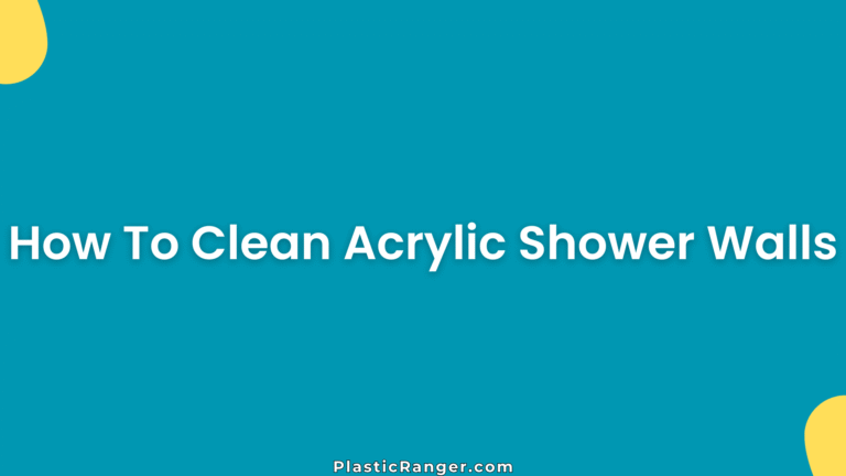 How To Clean Acrylic Shower Walls