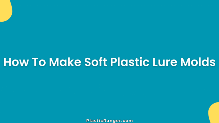 How To Make Soft Plastic Lure Molds