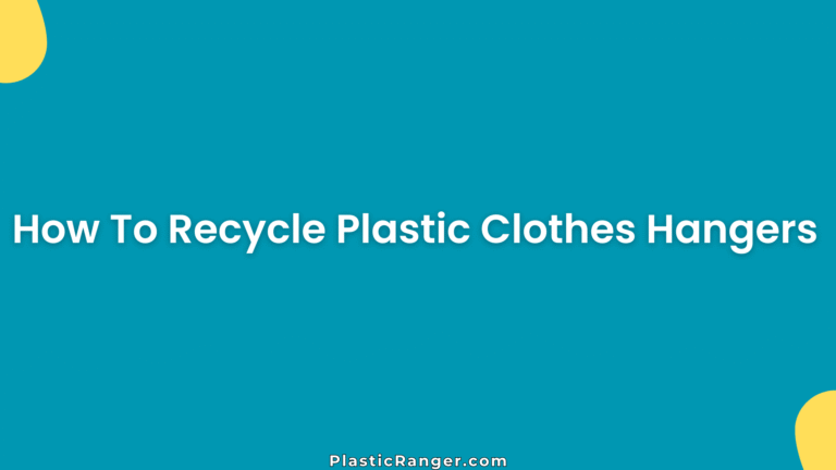 How To Recycle Plastic Clothes Hangers