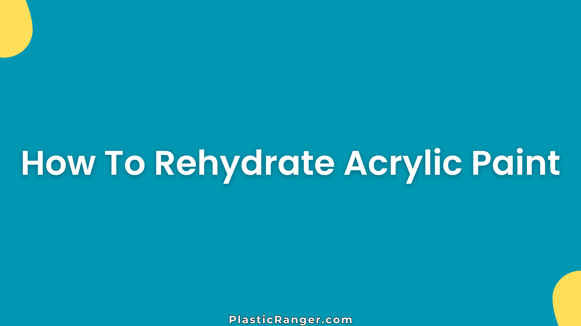 How To Rehydrate Acrylic Paint