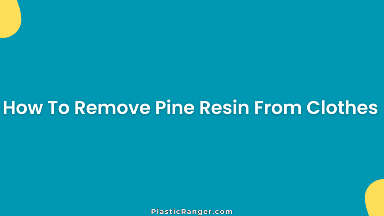 How To Remove Pine Resin From Clothes