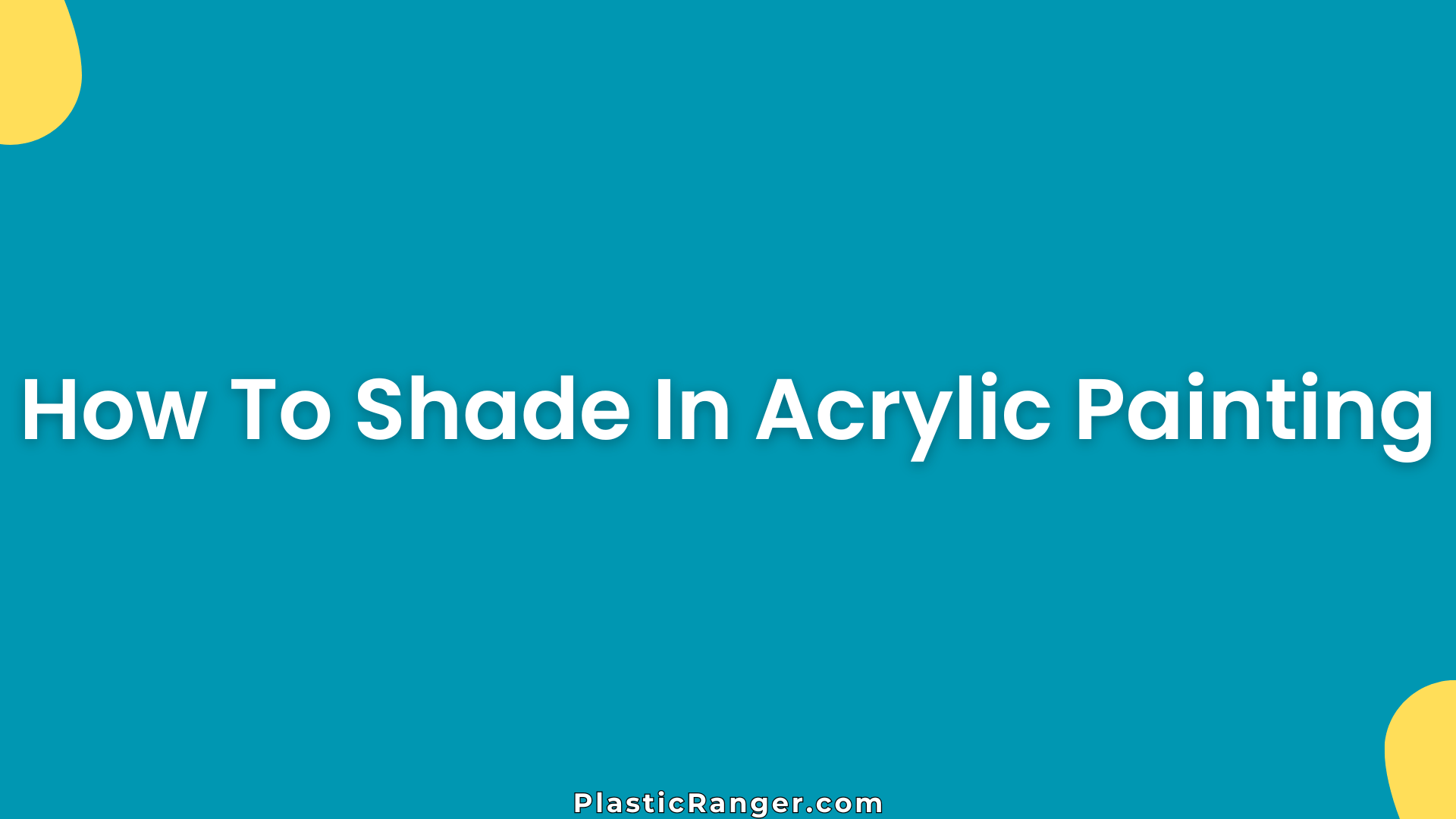 How To Shade In Acrylic Painting