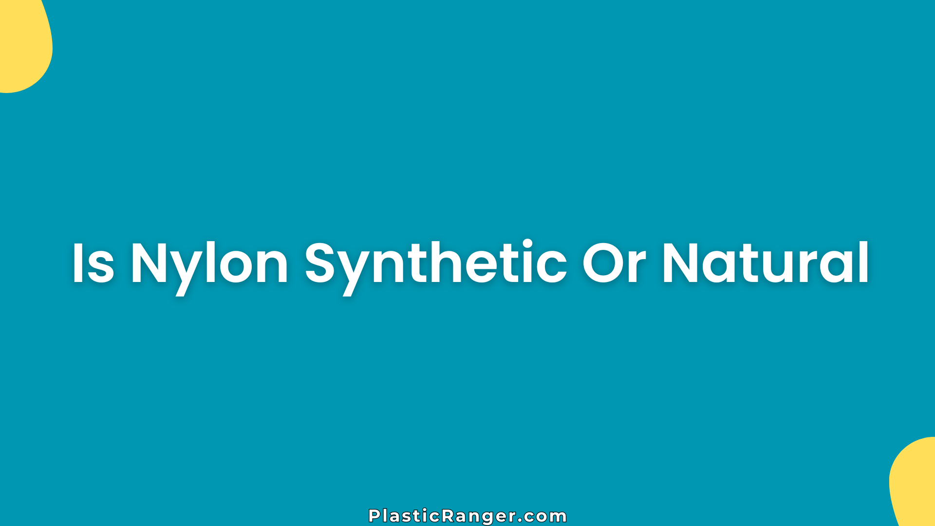 Is Nylon Synthetic Or Natural