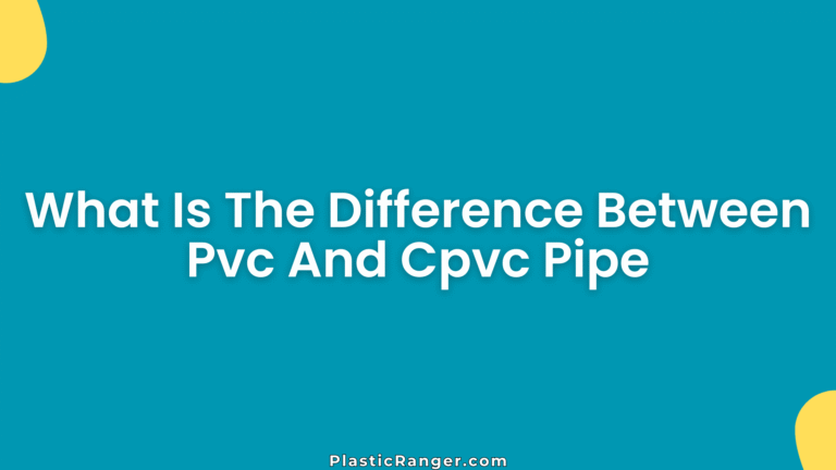 What Is The Difference Between Pvc And Cpvc Pipe