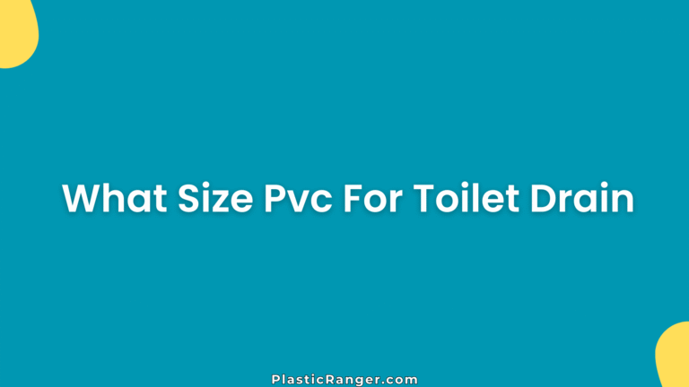 What Size Pvc For Toilet Drain