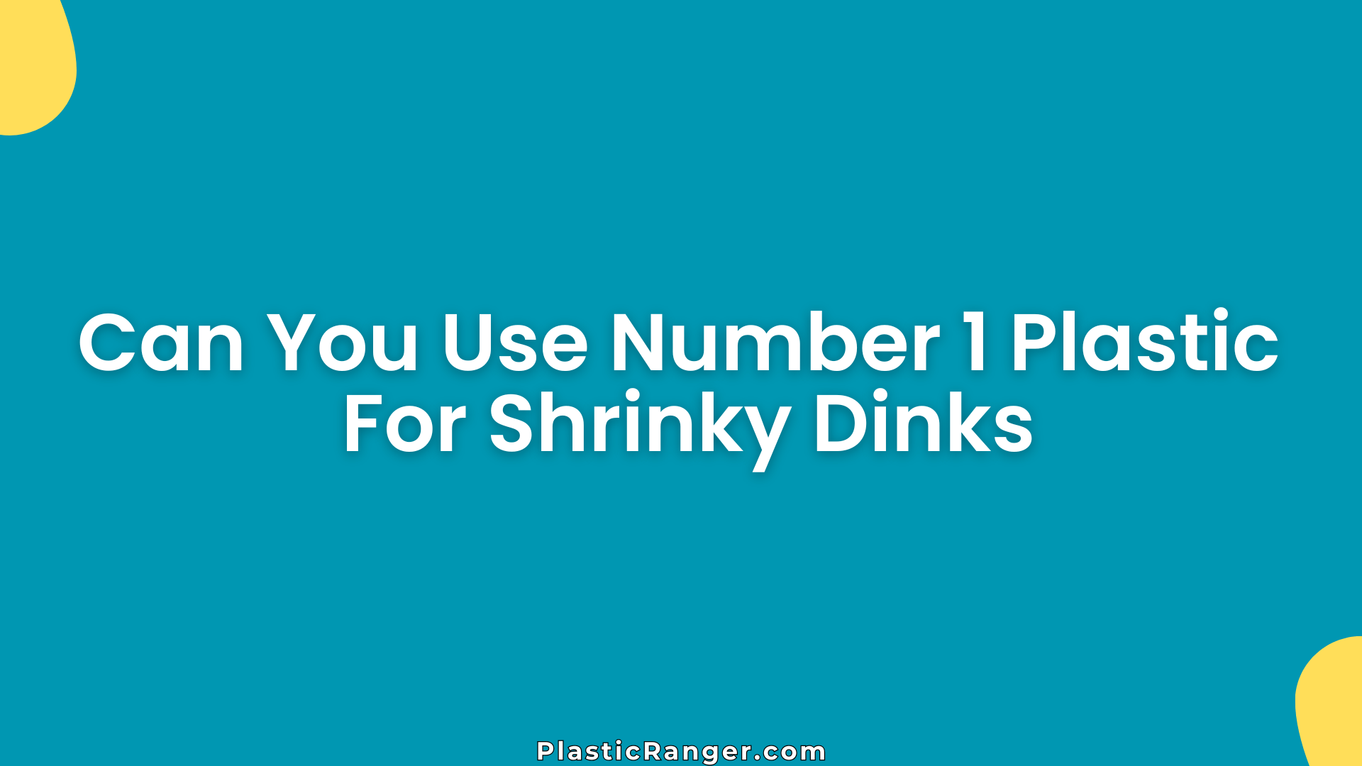 Can You Use Number Plastic For Shrinky Dinks