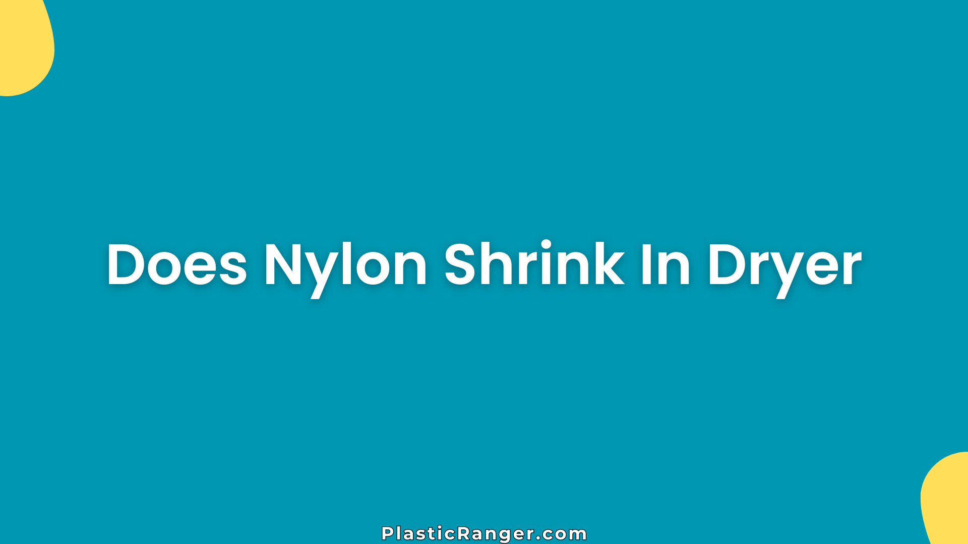 Does Nylon Shrink In Dryer
