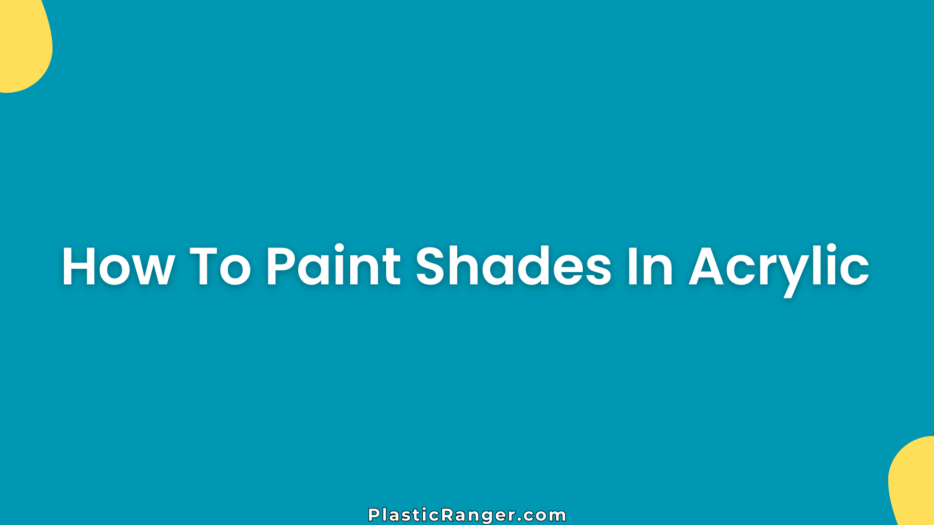 How To Paint Shades In Acrylic