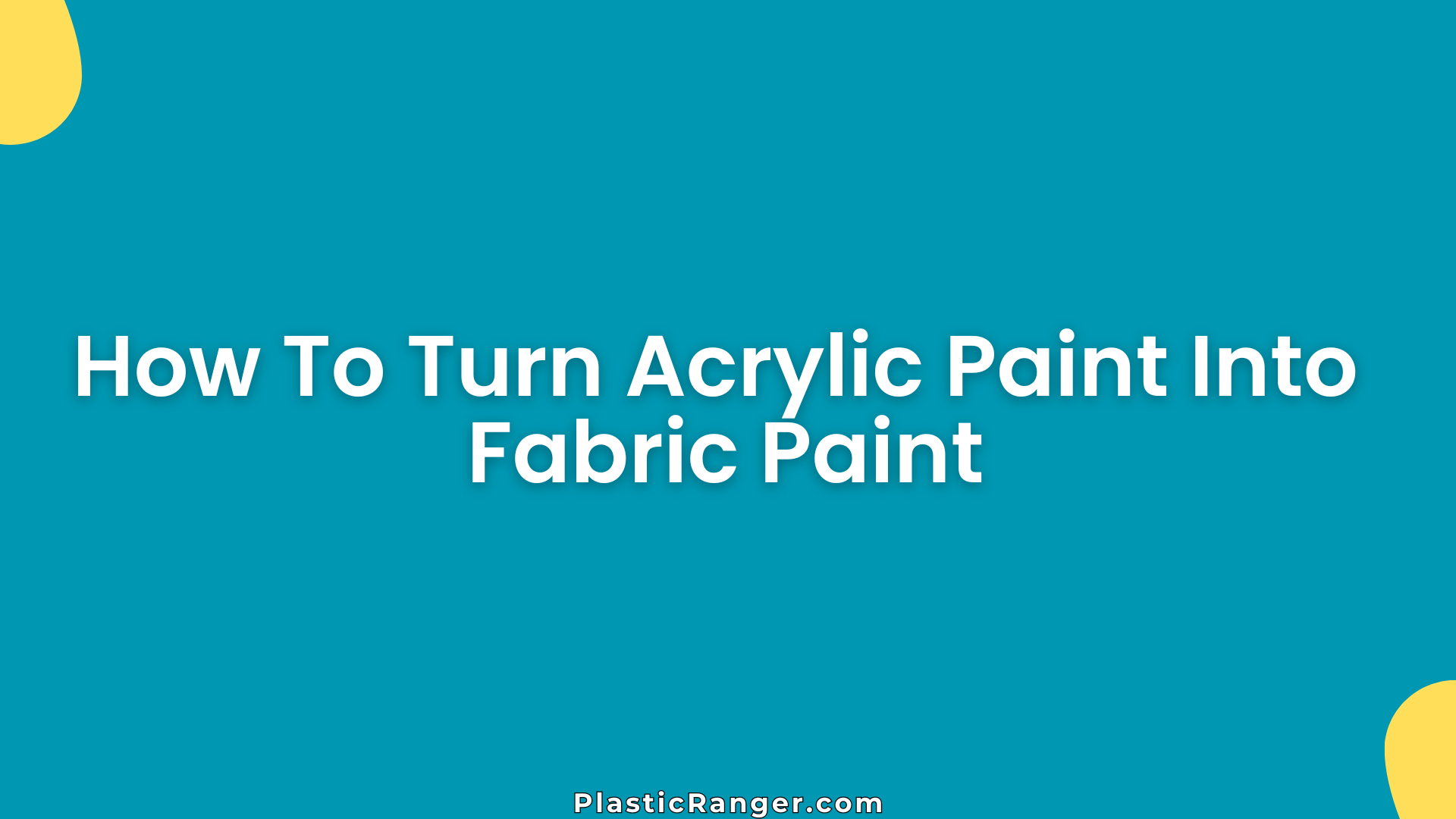 How To Turn Acrylic Paint Into Fabric Paint