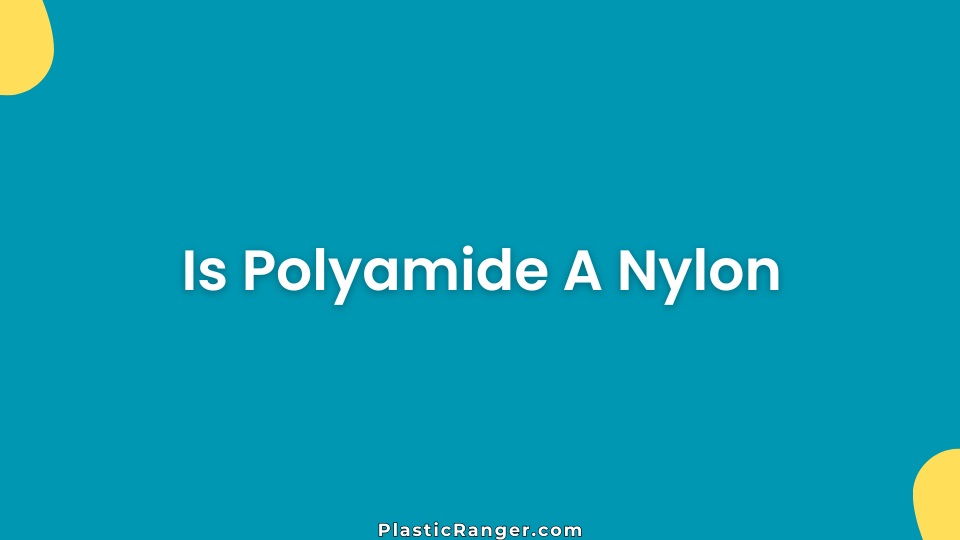 Is Polyamide A Nylon